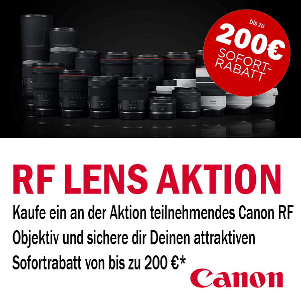 Jetzt teilnehmendes Canon RF-Objektiv kaufen und bis zu 200,00  Sofortrabatt erhalten (30.04.2024 bis 15.05.2024)